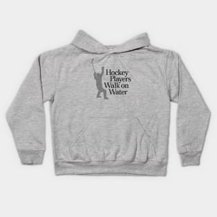 Hockey Players Walk On Water Kids Hoodie